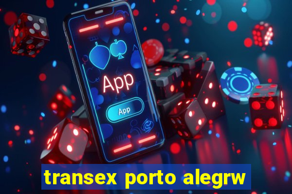 transex porto alegrw